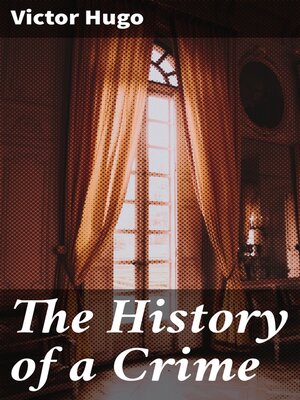 cover image of The History of a Crime